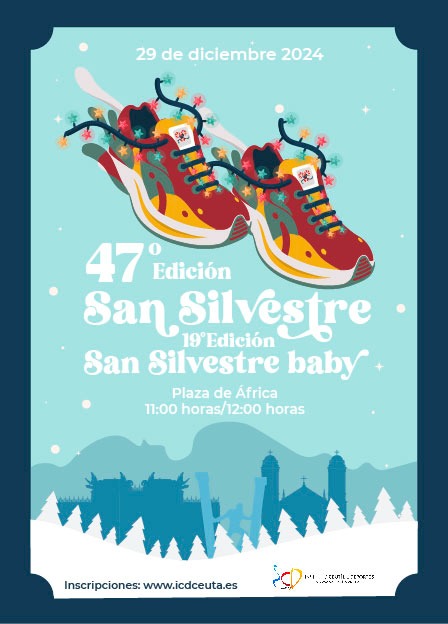 47º EDICIÓN SAN SILVESTRE 19º EDICIÓN SAN SILVESTRE BABY